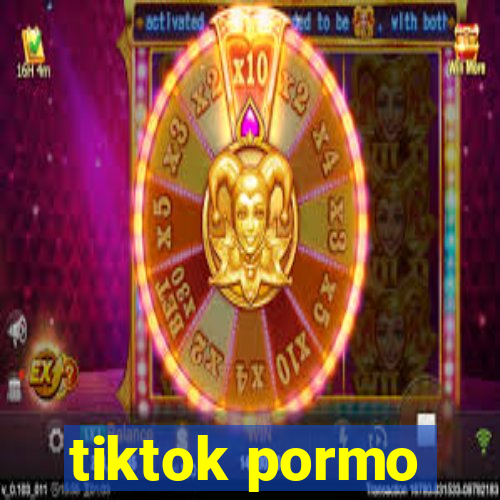 tiktok pormo